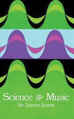 #ad Science and Music Dover Books on Music Paperback GOOD $4.22