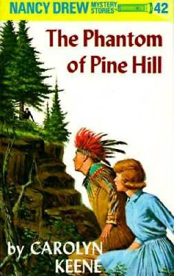 #ad Nancy Drew 42: the Phantom of Pine Hill Hardcover By Keene Carolyn GOOD $3.97