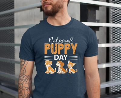 #ad National Puppy Day Tshirt March 23rd Dog Lover Tee Men shirtFather#x27;s Day Gift $43.19
