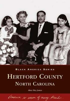 #ad Hertford County North Carolina North Carolina Black America Series Paperback $16.24