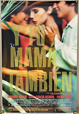 #ad Y TU MAMA TAMBIEN DS ROLLED ORIGINAL ONE SHEET MOVIE POSTER DIEGO LUNA 2001 $200.00