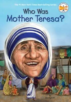 #ad Who Was Mother Teresa? Paperback By Gigliotti Jim GOOD $3.76
