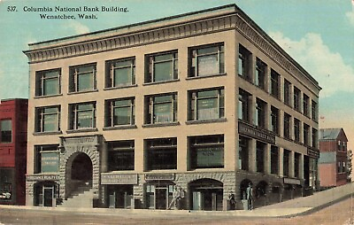#ad Columbia National Bank Building Wenatchee Washington WA 1913 Postcard $4.95