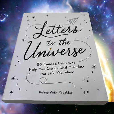 #ad Letters to the Universe: 50 Guided Letters to Help You Script and Manifest Book $11.35