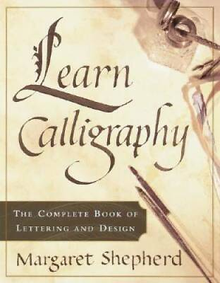 #ad Learn Calligraphy: The Complete Book of Lettering and Design Paperback GOOD $3.99