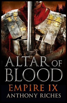 #ad Altar of Blood: Empire IX Paperback Anthony Riches $6.50