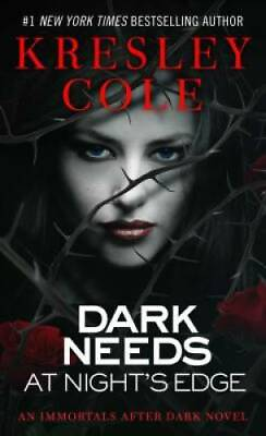 #ad Dark Needs at Night#x27;s Edge Immortals After Dark Book 4 GOOD $3.76