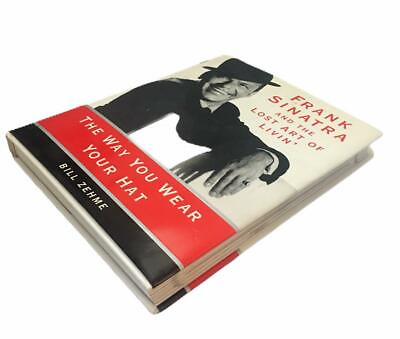 #ad Frank Sinatra and the Lost Art of Livin#x27; ILL The Way You Wear Your Hat Actors $9.99