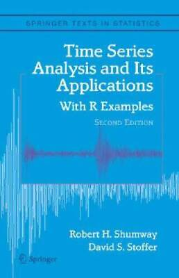#ad Time Series Analysis and Its Applications: With R Examples Springer Text GOOD $18.76