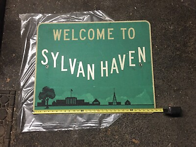 #ad Reflective Sign “WELCOME TO SYLVAN HAVEN”. Aluminum. 24”x30”. Green Streetscape. $95.00