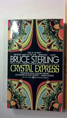 #ad CRYSTAL EXPRESS By Bruce Sterling *Excellent Condition* $14.75