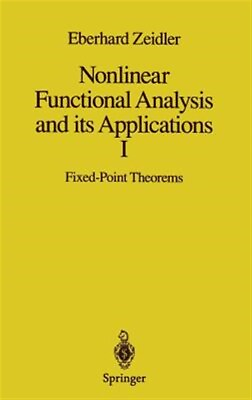 #ad Nonlinear Functional Analysis and Its Applications I : Fixed Point Theorems... $258.95