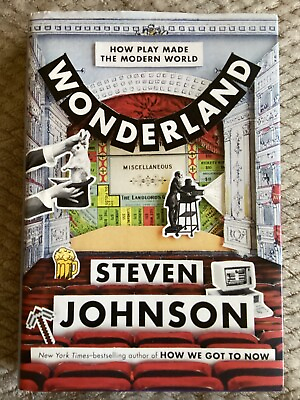 #ad Signed Wonderland: How Play Made the Modern World by Steven Johnson 2016 HCDJ $24.00