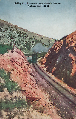 #ad Holdup Cut Bearsmouth Missoula Montana Northern Pacific Railroad Postcard $19.99