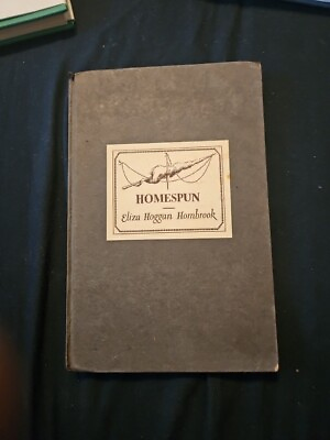 #ad Rare 1917 Signed. Homespan Eliza Hoggan Hornbrook. Antique. $100.00