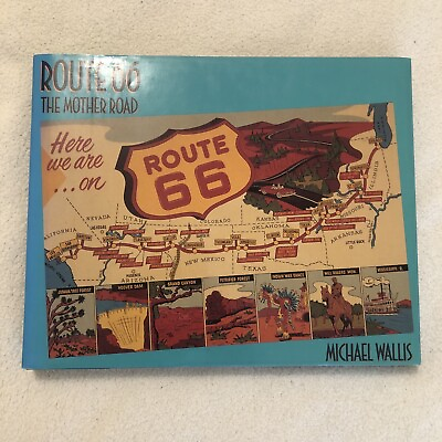 #ad Route 66 The Mother Road Michael Wallis Signed 1st ed 2nd print 1990 HCDJ VG $34.99