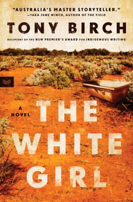 #ad The White Girl : A Novel Paperback Tony Birch $5.82