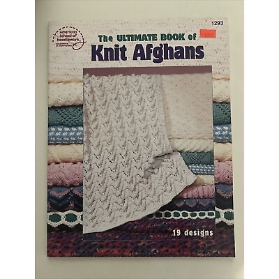 #ad American School Of Needlework The Ultimate Book Of Knot Afghans 19 Designs $6.60
