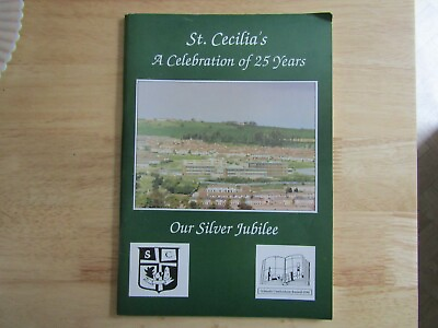 #ad St Cecilia#x27;s Celebration of 25 years Irish Derry interest book P B 1993 GBP 18.99