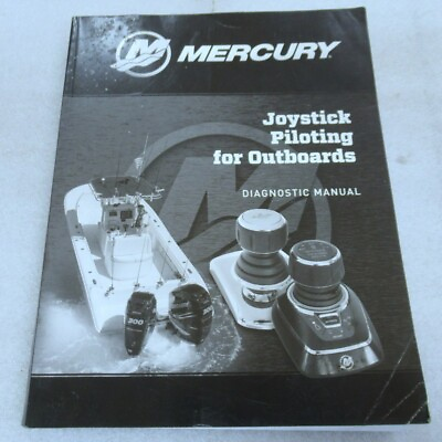 #ad 2016 Mercury Joystick Piloting for Outboards Diagnostic Manual P N 90 8M0110489 $14.84