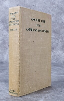 #ad Ancient Life In The American Southwest Edgar L. Hewett 1948 $20.00