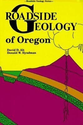 #ad Roadside Geology of Oregon by Alt David; Alt $6.23