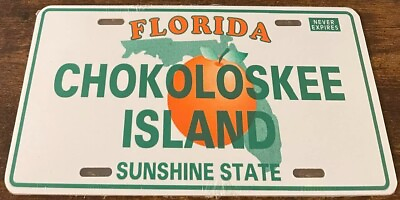 #ad Chokoloskee Island Florida Booster License Plate Thick PLASTIC $39.99