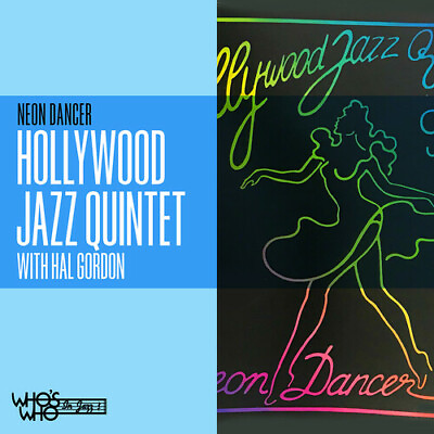 #ad Hollywood Jazz Quintet GordonHal Neon Dancer New CD Alliance MOD $13.97