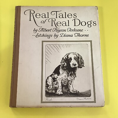 #ad Real Tales of Real Dogs by Albert Payson Terhune Etching By Diana Thorne $22.00