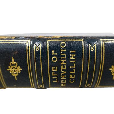 #ad The Life of Benvenuto Cellini 1925 John Addington Symonds Leather Illustrated $19.99