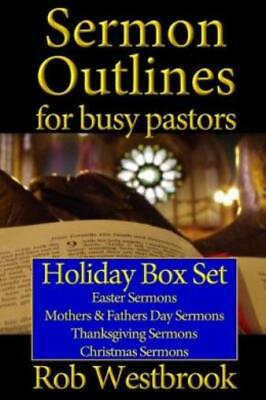 #ad Sermon Outlines For Busy Pastors: Holiday Box Set: Easter Sermons Mothers ... $16.35