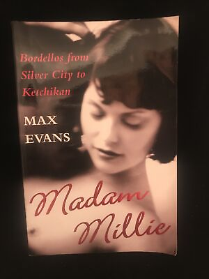 #ad Madam Millie: Bordellos from Silver City To Ketchikan Max Evans $10.95