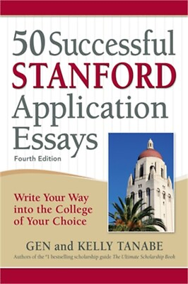 #ad 50 Successful Stanford Application Essays: Write Your Way Into the College of Yo $14.24