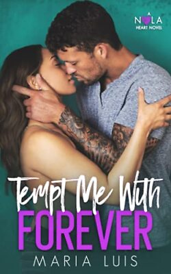 #ad Tempt Me With Forever A NOLA Heart Novel by Luis Maria Book The Fast Free $9.01