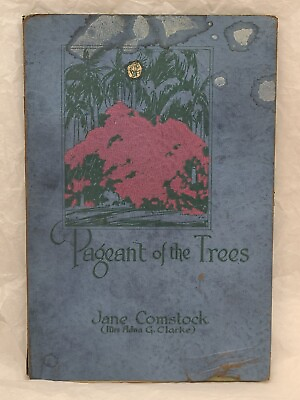 #ad Jane Comstock Signed 1925 quot;Pageant of the Treesquot; Hawaii Poem book $49.00