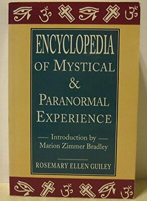 #ad Encyclopedia of mystical and paranormal experience by GUILEY Rosemary Ellen The $11.73