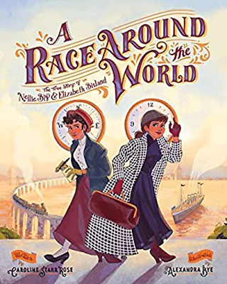 #ad A Race Around the World : The True Story of Nellie Bly and Elizab $10.54