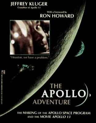 #ad The Apollo Adventure: The Making of the Apollo Space Program and the Movie... $4.29
