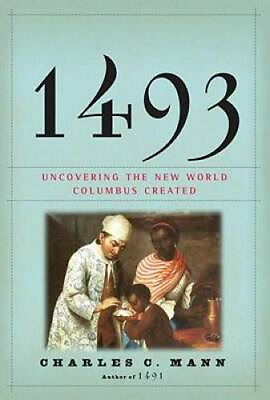 #ad 1493: Uncovering the New World Columbus Created Hardcover GOOD $5.91