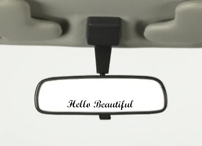 #ad Hello Beautiful Rear View Mirror decal Two pack $5.00