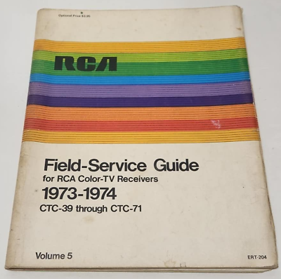 #ad RCA Field Service Guide 1973 1974 Color TV Receivers Vol. 5 $39.99
