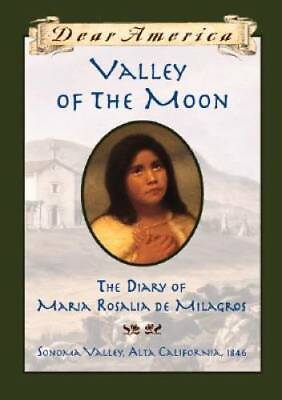 #ad Valley of the Moon: the Diary of Marß­a Rosalia de Milagros Hardcover GOOD $3.78
