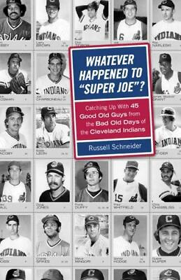 #ad Whatever Happened to Super Joe?: Catching Up With 45 Good Old Guys from the Bad $6.40