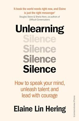 #ad Unlearning Silence: How to speak your mind un... by Hering Elaine Lin Hardback $18.81