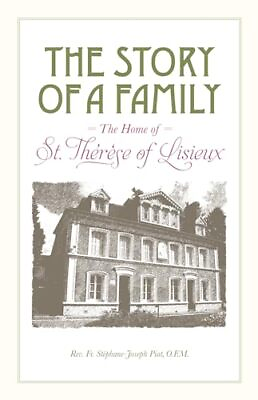 #ad The Story of a Family: The Home of St. Therese of Lisieux $10.63