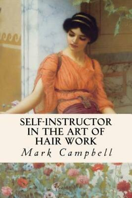 #ad Self Instructor In The Art Of Hair Work $9.43