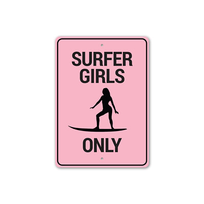 #ad Surfer Girls Only Girl PowerSurfer Girl Sign Idea Room Decor Metal Sign $21.15
