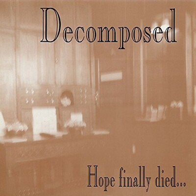 #ad Decomposed Hope Finally Died New CD $17.78