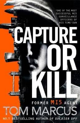 #ad Capture or Kill Paperback By Tom Marcus author GOOD $5.12