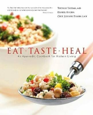 #ad Eat Taste Heal: An Ayurvedic Cookbook for Modern Living Hardcover GOOD $5.24